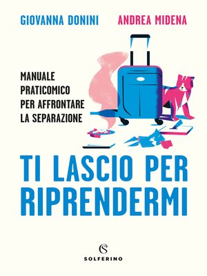 cover image of Ti lascio per riprendermi